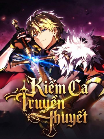 Kiếm Ca Truyền Thuyết